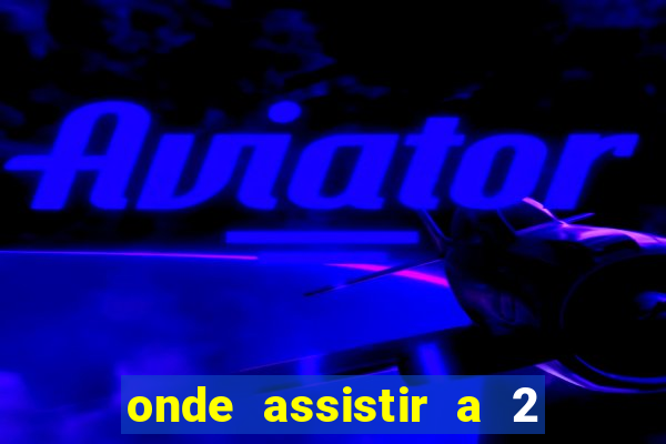 onde assistir a 2 temporada de a promessa