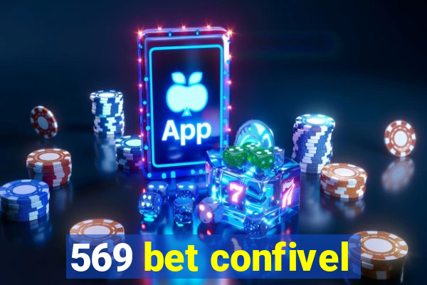 569 bet confivel