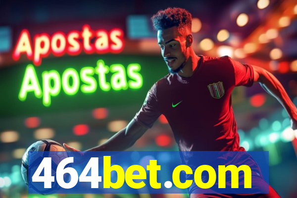 464bet.com