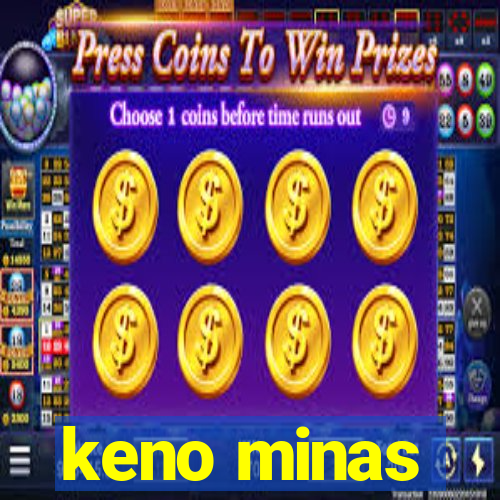 keno minas