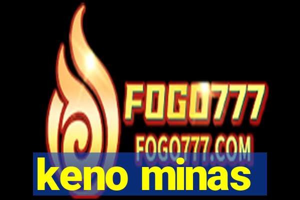 keno minas