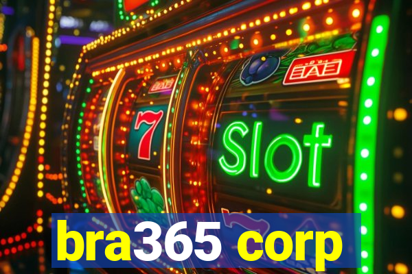 bra365 corp