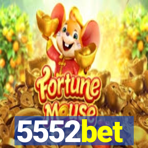 5552bet