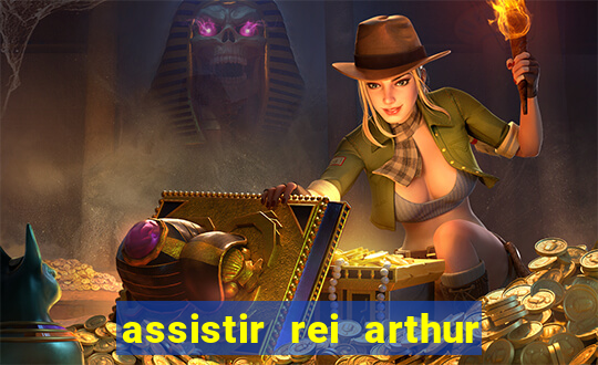 assistir rei arthur 2004 dublado