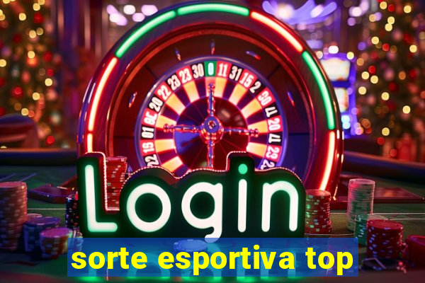 sorte esportiva top