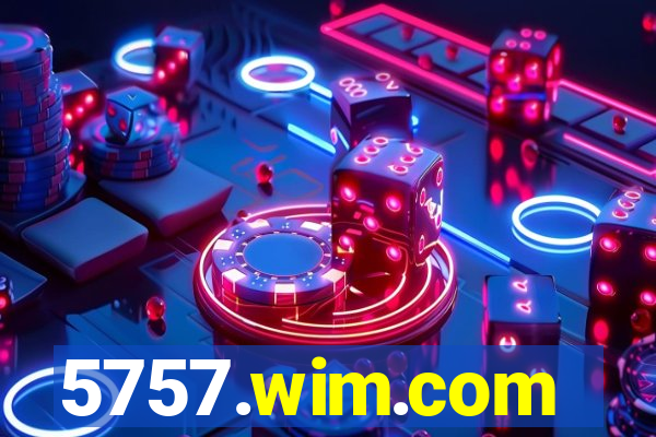 5757.wim.com
