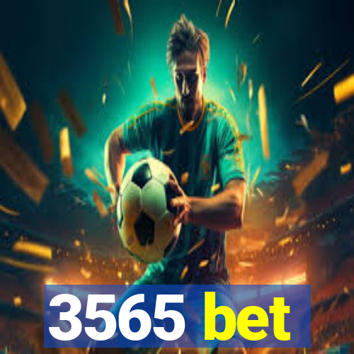 3565 bet