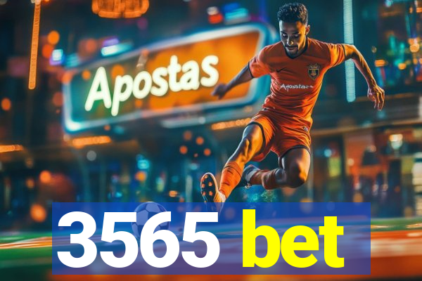3565 bet