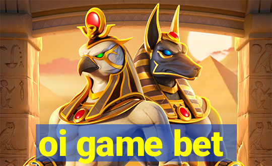 oi game bet