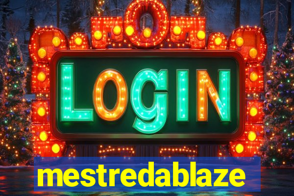 mestredablaze