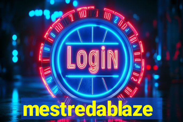 mestredablaze