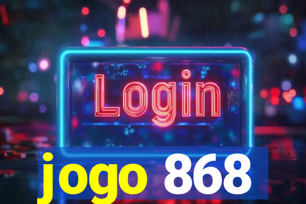 jogo 868