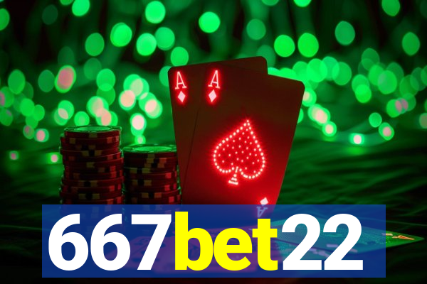 667bet22