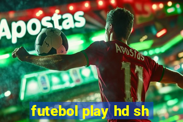 futebol play hd sh