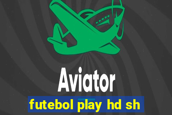 futebol play hd sh