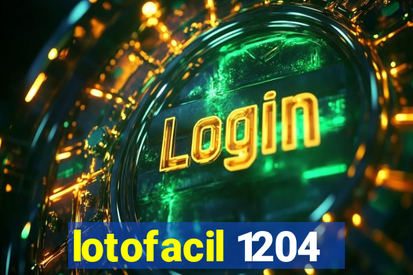 lotofacil 1204