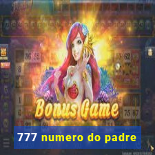 777 numero do padre