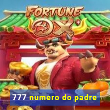 777 numero do padre