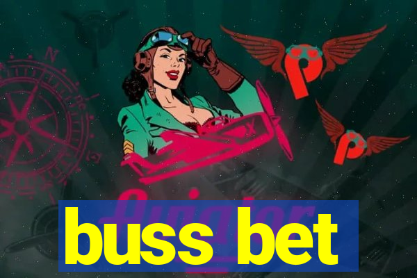 buss bet
