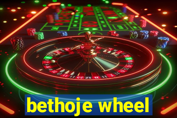 bethoje wheel