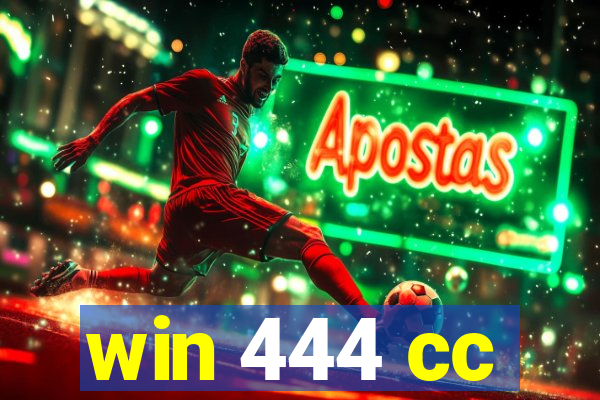 win 444 cc