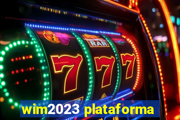 wim2023 plataforma