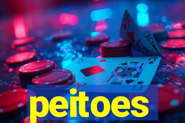 peitoes
