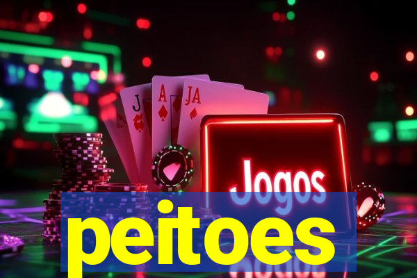 peitoes