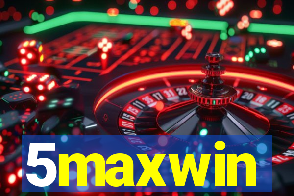 5maxwin