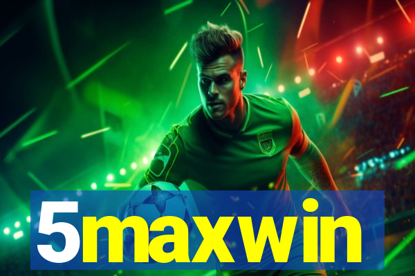 5maxwin