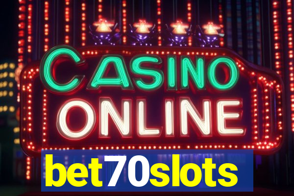 bet70slots
