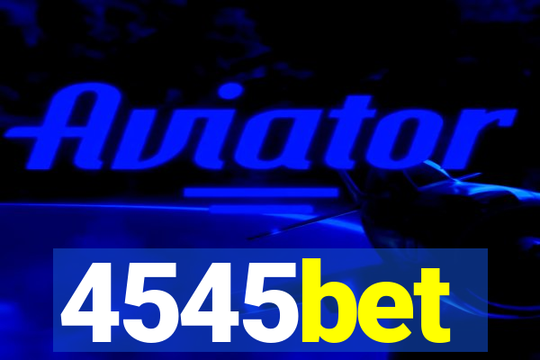 4545bet