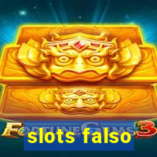 slots falso