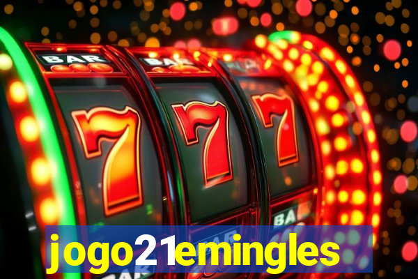 jogo21emingles