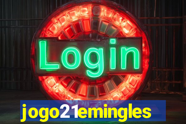 jogo21emingles