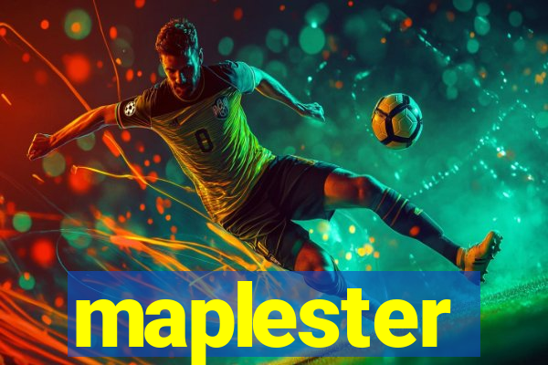 maplester