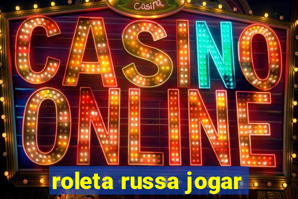 roleta russa jogar