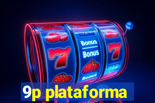 9p plataforma