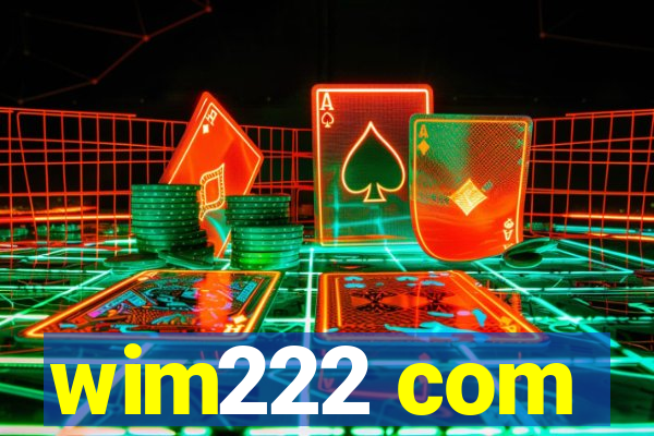 wim222 com