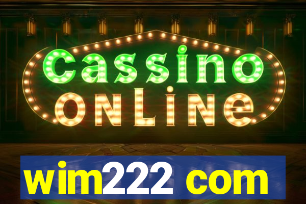 wim222 com