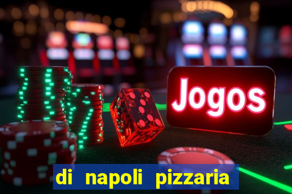 di napoli pizzaria braz leme