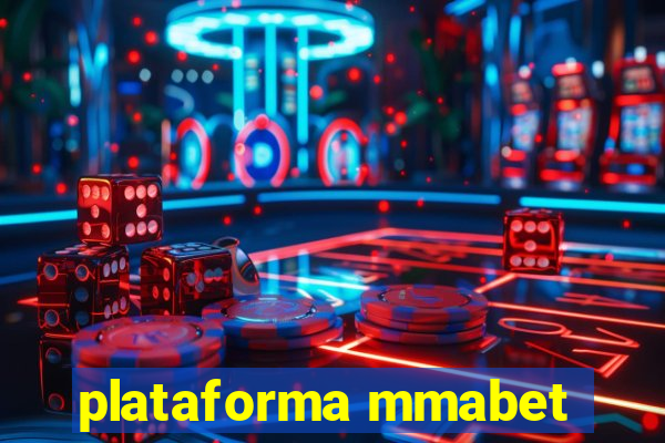 plataforma mmabet