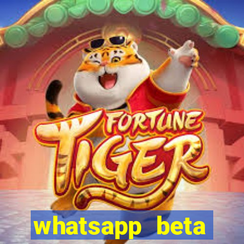 whatsapp beta 3.3.10 2024