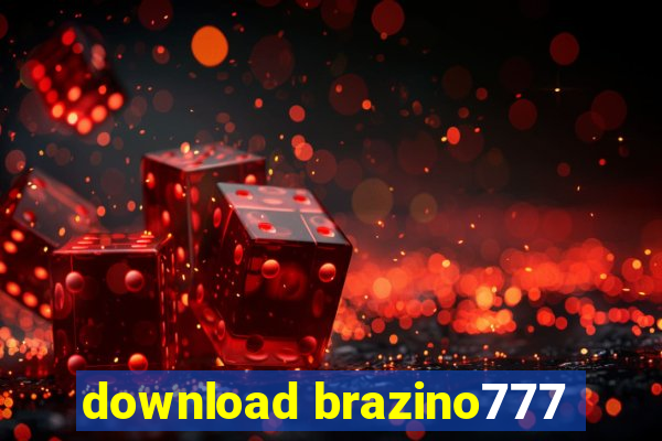 download brazino777
