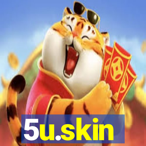 5u.skin