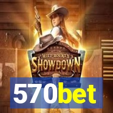 570bet