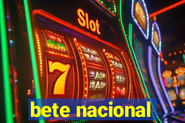 bete nacional