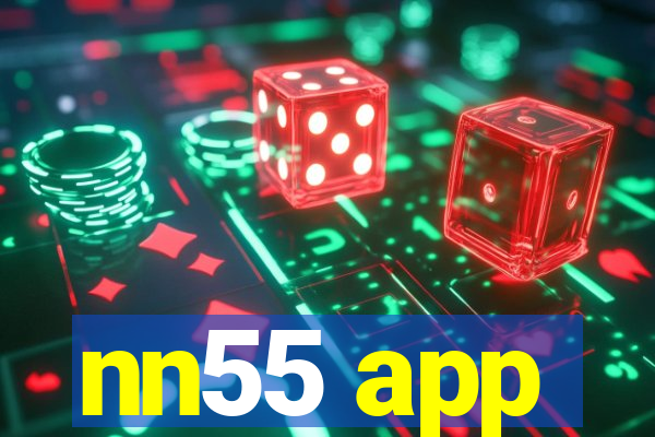 nn55 app