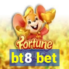 bt8 bet