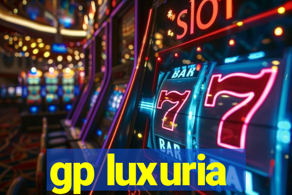 gp luxuria